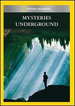 National Geographic: Mysteries Underground