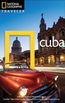 National Geographic Traveler: Cuba, Third Edition - Baker, Christopher P.