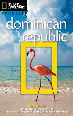 National Geographic Traveler: Dominican Republic, 3rd Edition - Baker, Christopher P