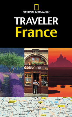 National Geographic Traveler: France - National Geographic Society