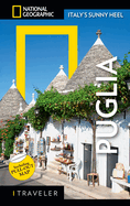 National Geographic Traveler: Puglia
