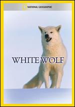 National Geographic: White Wolf - Jim Brandenburg
