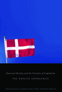 National Identity and the Varieties of Capitalism: The Danish Experience Volume 3