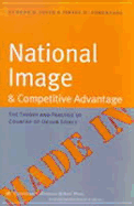 National Image and Competitive Advantage: The Theory and Practice of Country-Of-Origin Effect - Jaffe, Eugene D, Ph.D., and Nebenzahl, Israel D