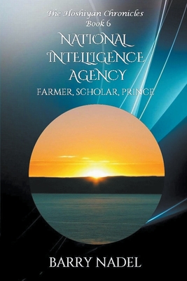 National Intelligence Agency (Farmer, Scholar, Prince) - Nadel, Barry, Dr.