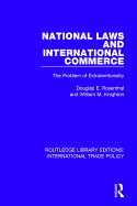 National Laws and International Commerce: The Problem of Extraterritoriality