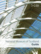 National Museum of Scotland Guide