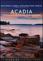 National Parks Exploration Series: Acadia - The First National Park East of the Mississippi - Kenny James
