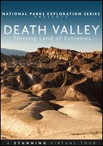 National Parks Exploration Series: Death Valley - Thriving Land of Extremes - Kenny James