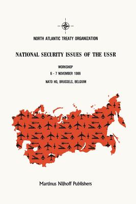 National Security Issues of the USSR - Feshbach, Murray (Editor)