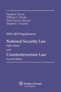 National Security Law and Counterterrorism Law, 2014-2015 Supplement