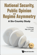 National Security, Public Opinion and Regime Asymmetry: A Six-Country Study