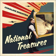 National Treasures: Saving The Nation's Art in World War II