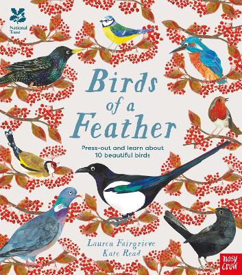 National Trust: Birds of a Feather: Press out and learn about 10 beautiful birds - Fairgrieve, Lauren