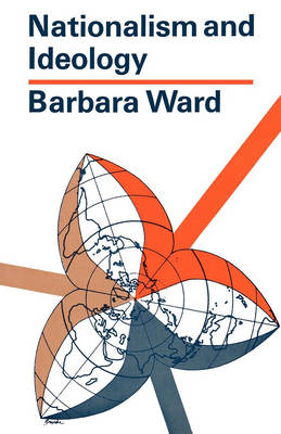 Nationalism and Ideology - Ward, Barbara