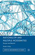 Nationalism and Multiple Modernities: Europe and Beyond