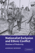 Nationalist Exclusion and Ethnic Conflict