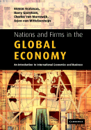 Nations and Firms in the Global Economy: An Introduction to International Economics and Business