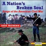 Nation's Broken Soul - David Matthews