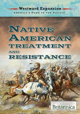 Native American Treatment and Resistance - Wolny, Philip