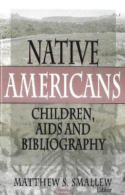 Native Americans - Smallew, Mathew U (Editor)