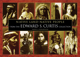 Native Land Native People: From the Edward S. Curtis Collection