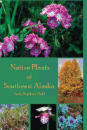 Native Plants of Southeast Alaska