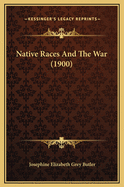 Native Races and the War (1900)