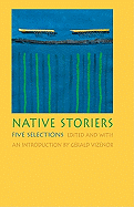 Native Storiers: Five Selections