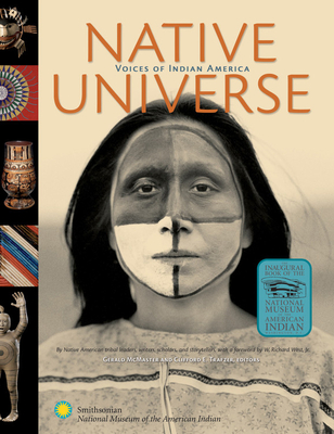 Native Universe: Voices of Indian America - Trafzer, Clifford E
