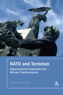 NATO and Terrorism: Organizational Expansion and Mission Transformation