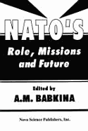 NATO's Role, Missions and Future