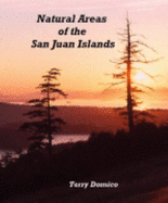 Natural Areas of the San Juan Islands - Domico, Terry