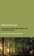 Natural Burial: Traditional - Secular Spiritualities and Funeral Innovation