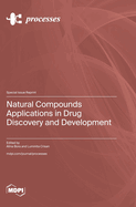 Natural Compounds Applications in Drug Discovery and Development