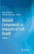 Natural Compounds as Inducers of Cell Death: Volume 1