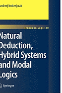 Natural Deduction, Hybrid Systems and Modal Logics