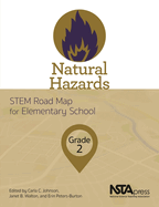 Natural Hazards, Grade 2: STEM Road Map for Elementary School