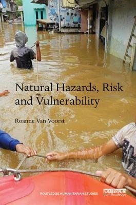 Natural Hazards, Risk and Vulnerability: Floods and slum life in Indonesia - van Voorst, Roanne