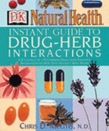 Natural Health: Instant Guide to Drug-Herb Interactions - Melitis, Chris D, and Meletis, Chris Demetrios, and Natural Health Magazine