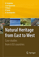 Natural Heritage from East to West: Case Studies from 6 EU Countries