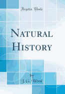 Natural History (Classic Reprint)