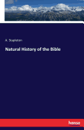 Natural History of the Bible