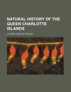 Natural History of the Queen Charlotte Islands