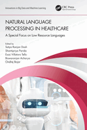 Natural Language Processing in Healthcare: A Special Focus on Low Resource Languages