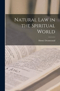 Natural Law in the Spiritual World