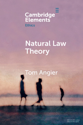Natural Law Theory - Angier, Tom