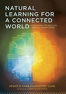 Natural Learning for a Connected World: Education, Technology, and the Human Brain