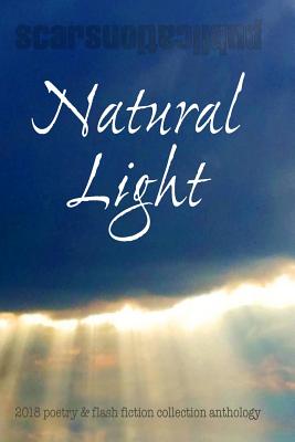 Natural Light: 2018 Scars Publications collection book - Onik, Allan, and Nielsen, Ayaz Daryl, and Costello, Bruce