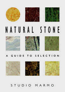 Natural Stone: A Guide to Selection
